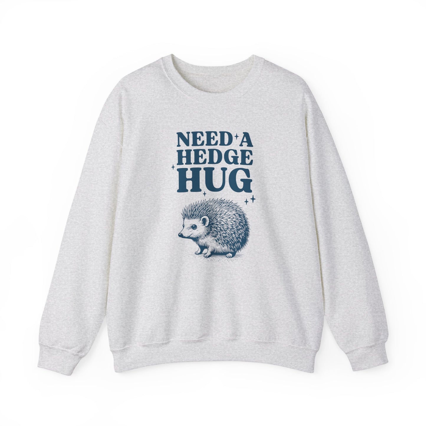 Handcrafted Hedgehog Sweatshirt, Funny Hedge Hug Sweatshirt, Made to Order Unhinged Hedgehog Sweatshirt, Christmas Gift or Birthday Gift