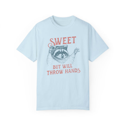 Limited Edition Comfort Ghost Sweet But Will Throw Hands T-shirt, Unique Designed Handcrafted Sassy Raccoon Shirt,Gift For Family or Friends