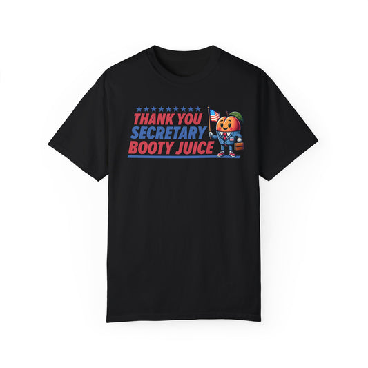 Thank You Secretary Booty Juice, Funny Biden Shirt , Funny Political Shirt, Biden Funny Speech Mistake, Funny Political Gift, Veteran Gift