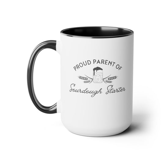 Proud Parent of Sourdough Starter Two-Tone Coffee Mugs, 15oz, Oversized Mug, Baker Gift, Great for Cooks and Chefs