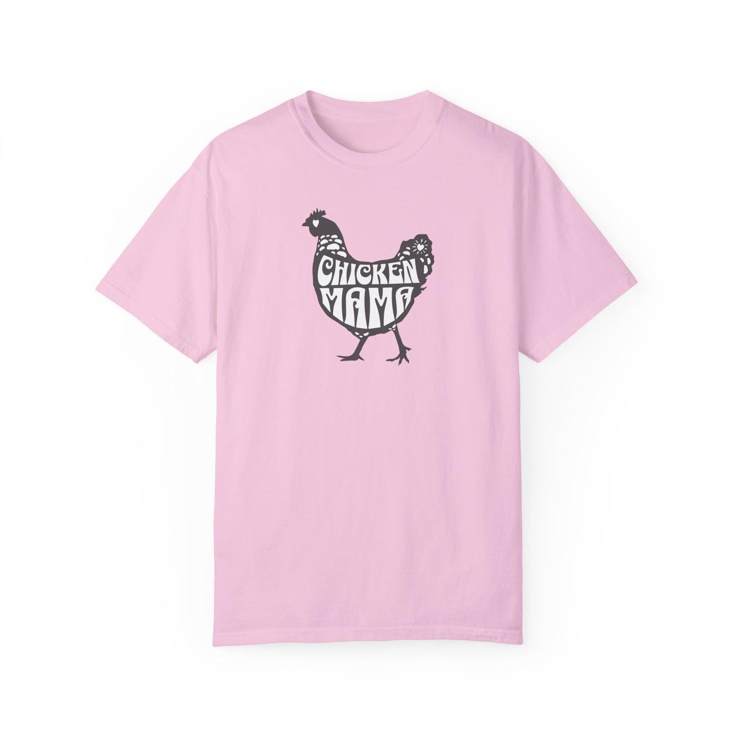 Chicken Mama Comfort Colors Shirt | Chicken T-Shirt | Chicken Shirt Gift | Farmhouse Shirt | Raising Chickens Shirt | Women's Shirt