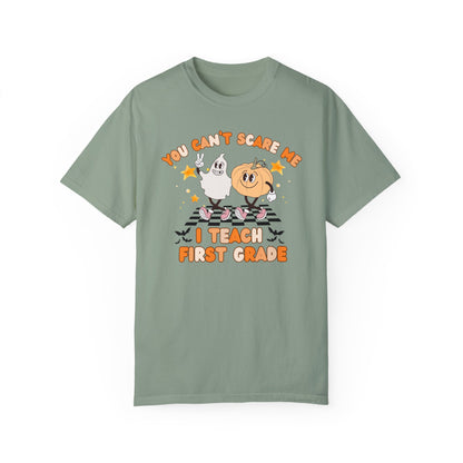 You Can't Scare Me I Teach First Grade Halloween Comfort Colors Shirt, Limited Edition Cute Fall Ghost Pumpkin First Grade Teacher Shirt