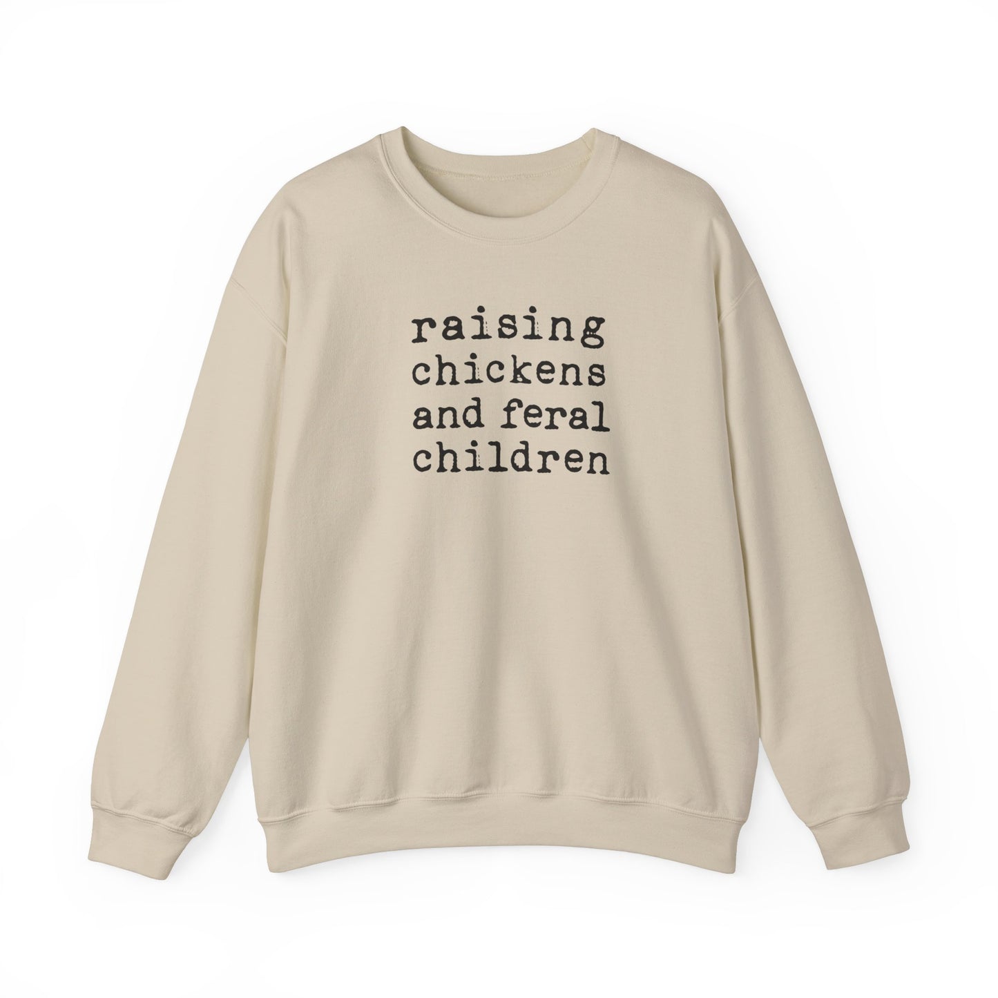 Raising Chickens & Feral Children Crewneck Sweatshirt, Chicken Sweatshirt, Chicken Mom Sweatshirt, Homestead Sweatshirt, Mom Birthday Gift