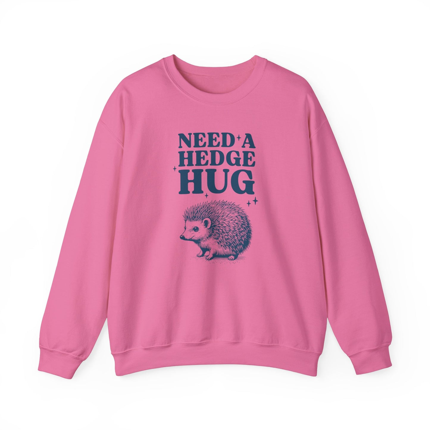 Handcrafted Hedgehog Sweatshirt, Funny Hedge Hug Sweatshirt, Made to Order Unhinged Hedgehog Sweatshirt, Christmas Gift or Birthday Gift