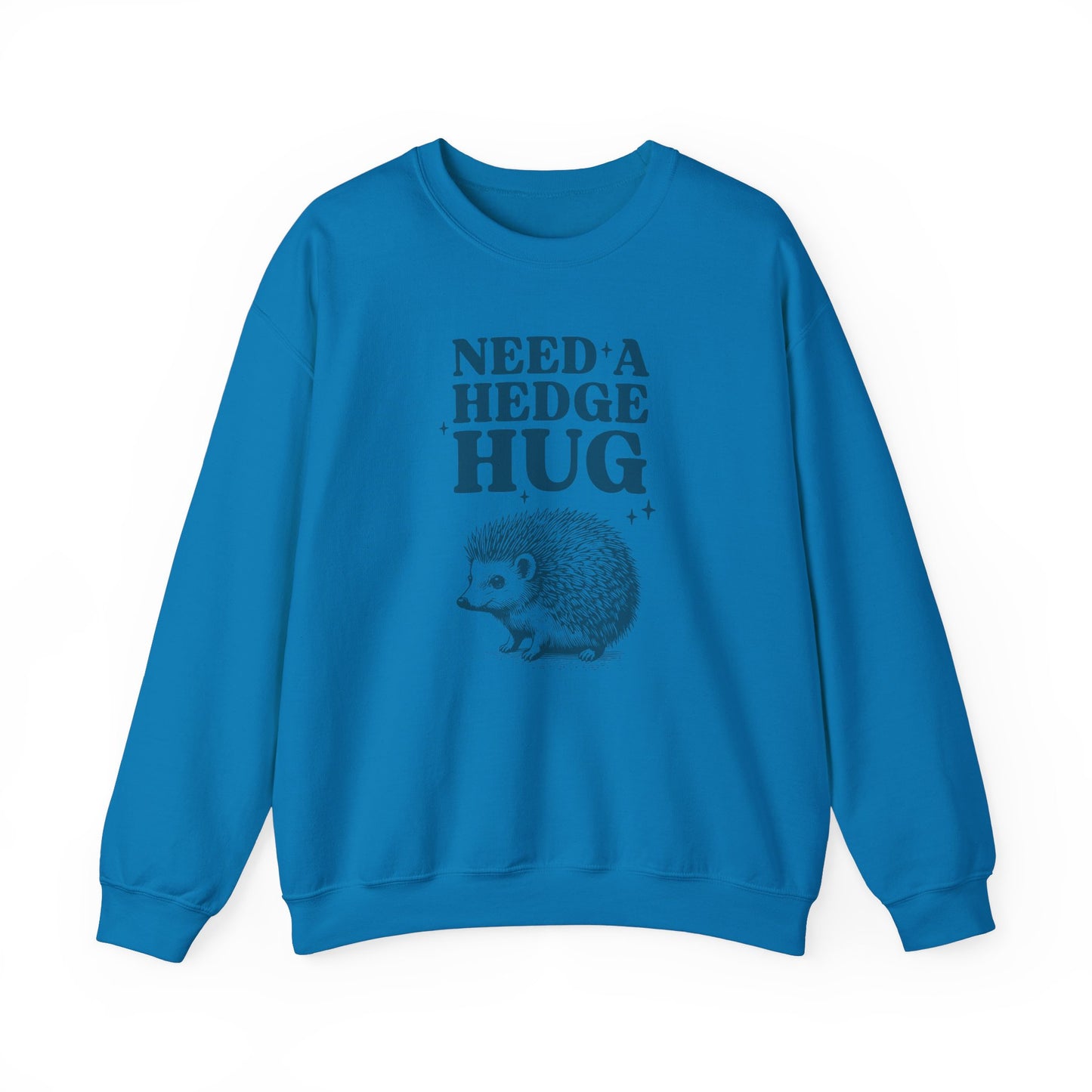 Handcrafted Hedgehog Sweatshirt, Funny Hedge Hug Sweatshirt, Made to Order Unhinged Hedgehog Sweatshirt, Christmas Gift or Birthday Gift