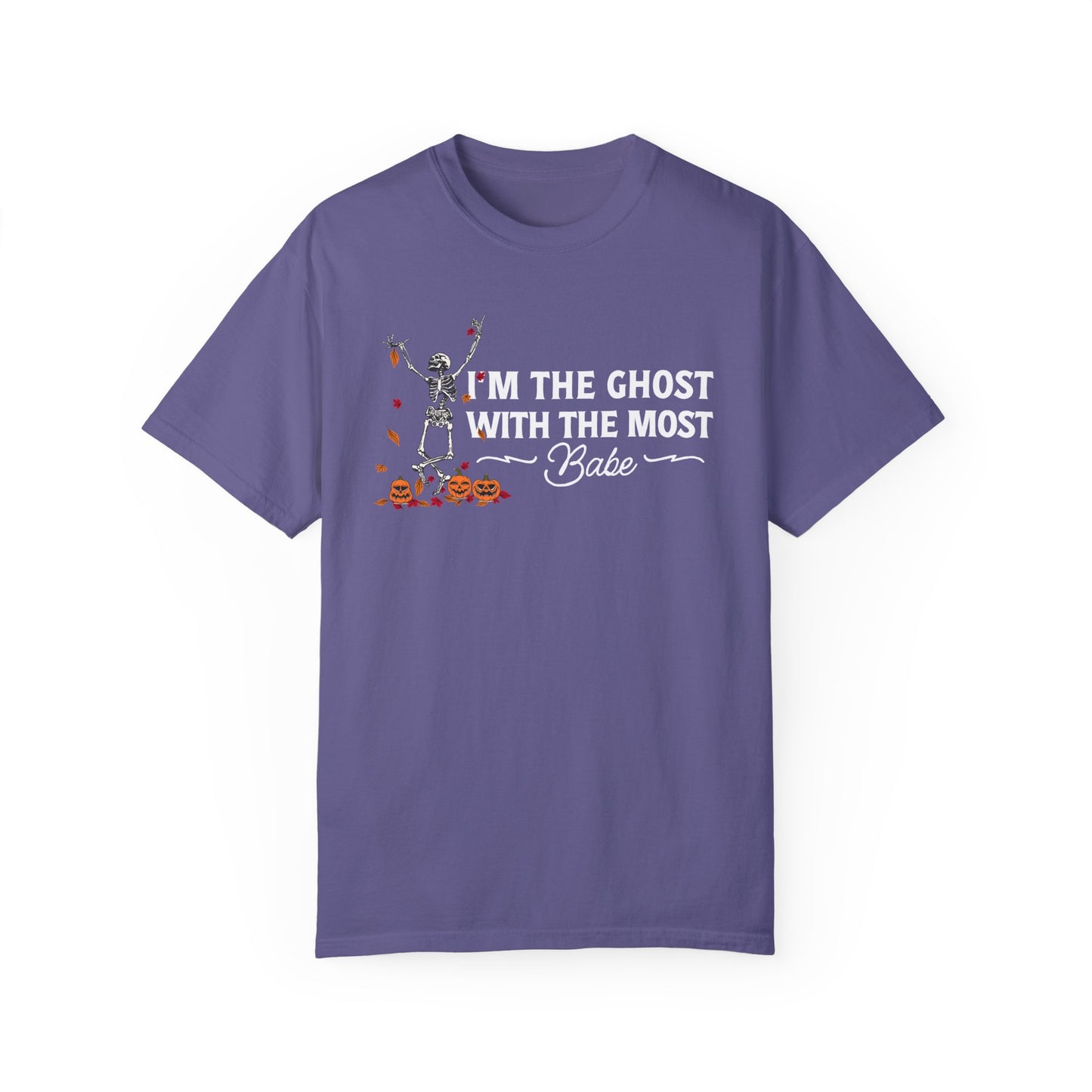 I'm Ghost with the Most Babe Shirt, Skeleton Halloween Comfort Colors Shirt, Retro Beetlejuice Betelgeuse T-Shirt, 80's Halloween Gift