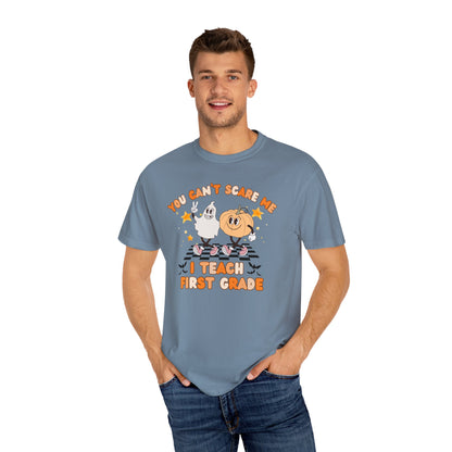 You Can't Scare Me I Teach First Grade Halloween Comfort Colors Shirt, Limited Edition Cute Fall Ghost Pumpkin First Grade Teacher Shirt