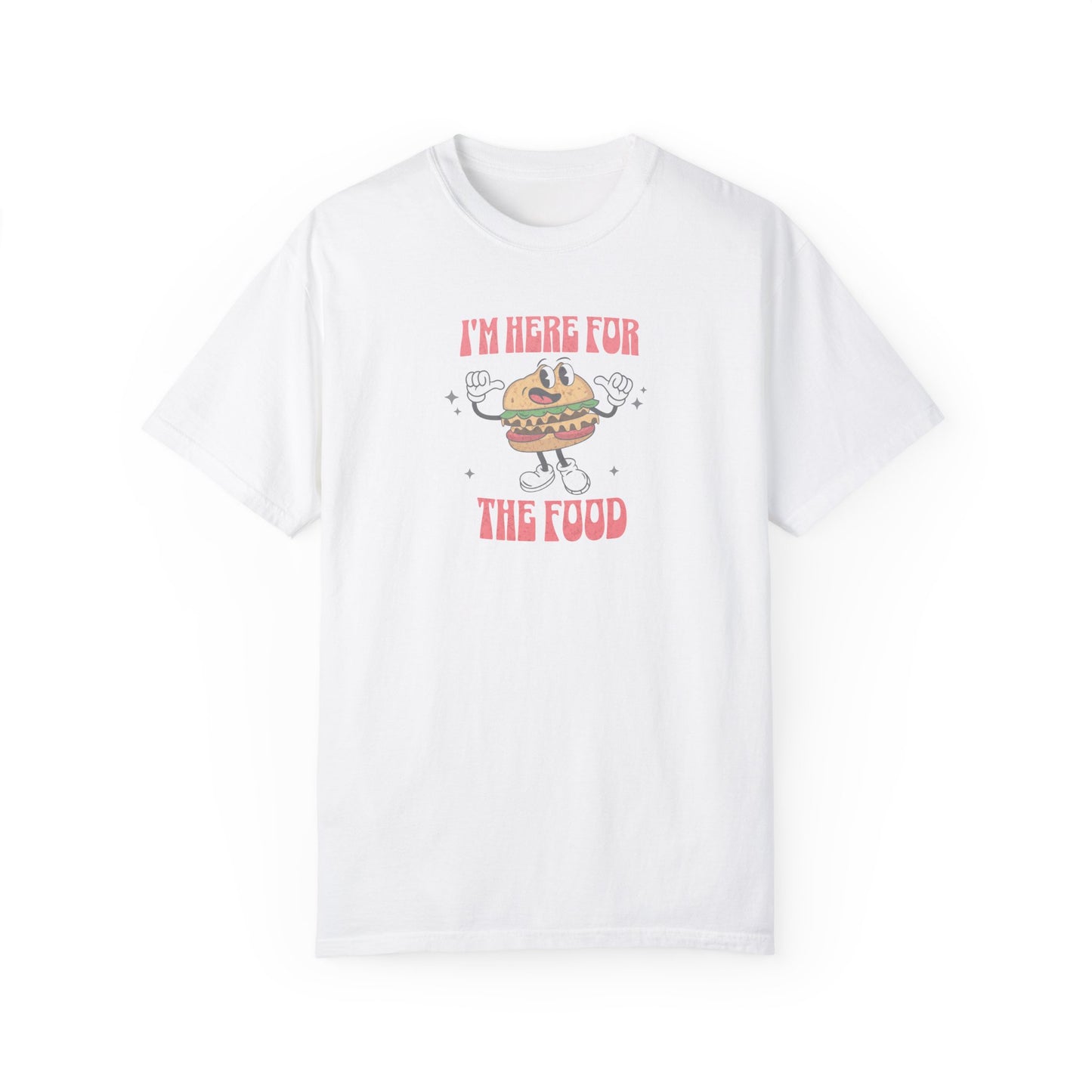 I'm Here for the Food Comfort Colors® t-shirt, Summer Shirt, Cookout, BBQ Shirt, Fun Graphic Tee, 4th of July, Party Shirt,