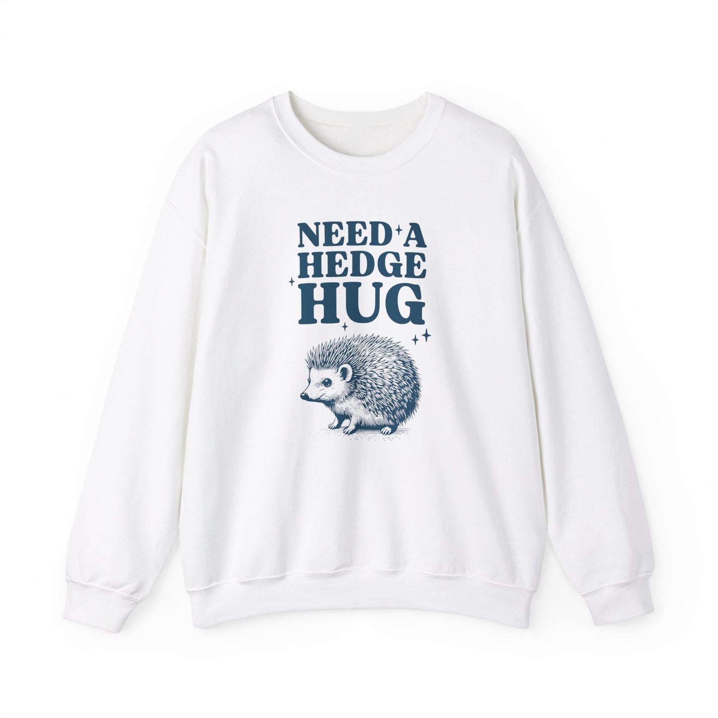 Handcrafted Hedgehog Sweatshirt, Funny Hedge Hug Sweatshirt, Made to Order Unhinged Hedgehog Sweatshirt, Christmas Gift or Birthday Gift