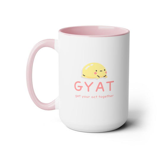 GYAT - Get Your Act Together Two-Tone Coffee Mugs, 15oz