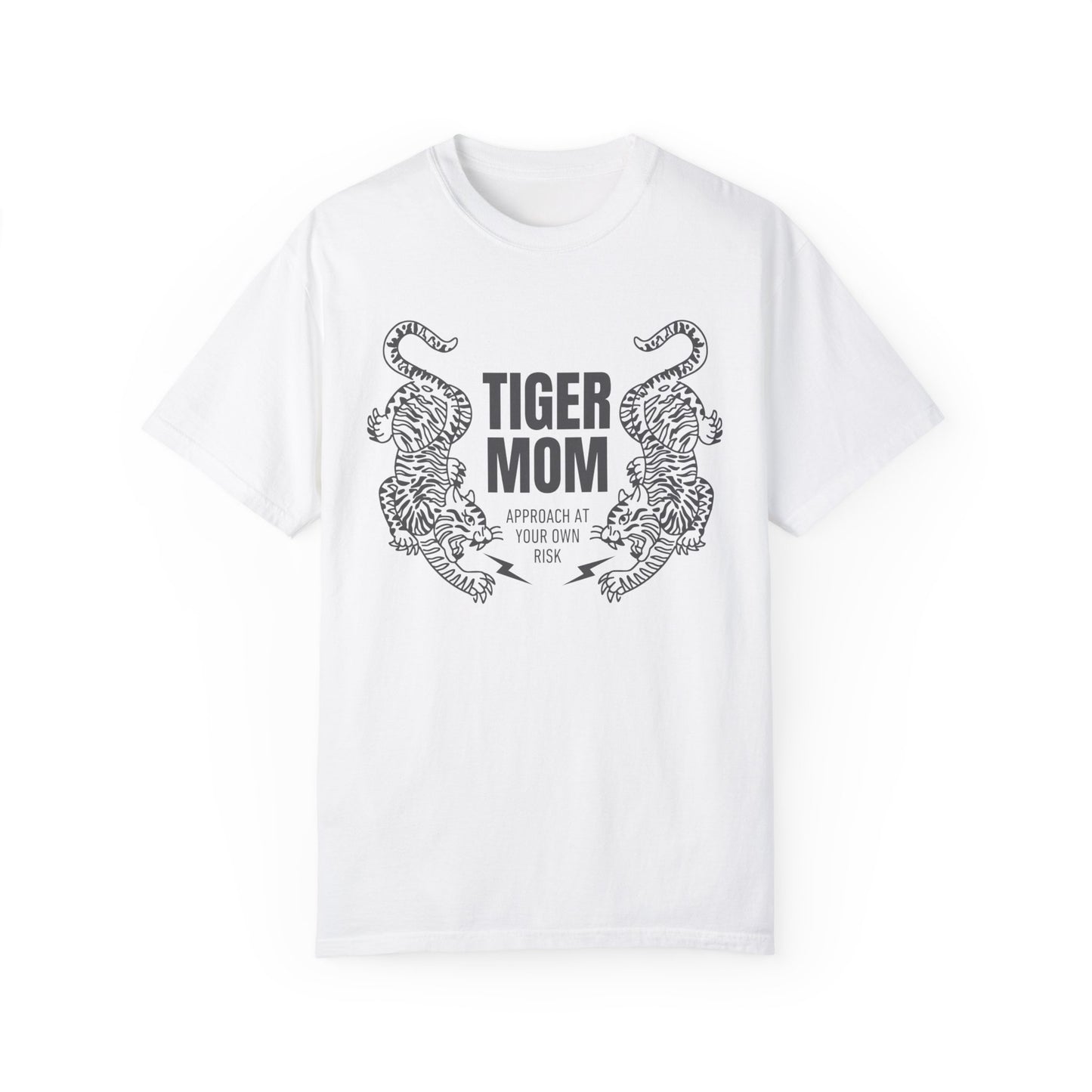 Tiger Mom - Mom Gift Unisex Garment-Dyed T-shirt