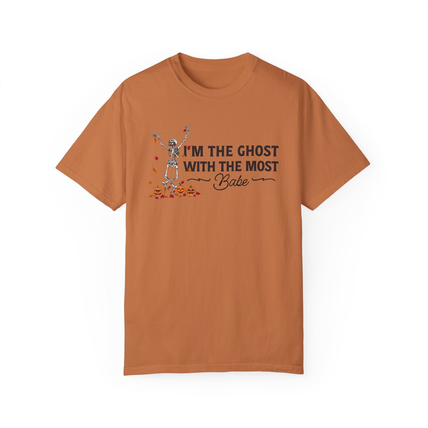 I'm Ghost with the Most Babe Shirt, Skeleton Halloween Comfort Colors Shirt, Retro Beetlejuice Betelgeuse T-Shirt, 80's Halloween Gift