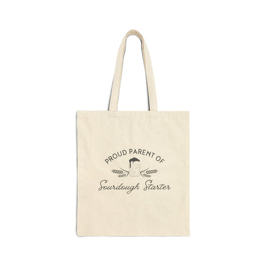 Proud Parent of Sourdough Starter Canvas Tote, Eco-Friendly Canvas Bag, Baker Tote, Gift for Cook or Chef, Tote Bag