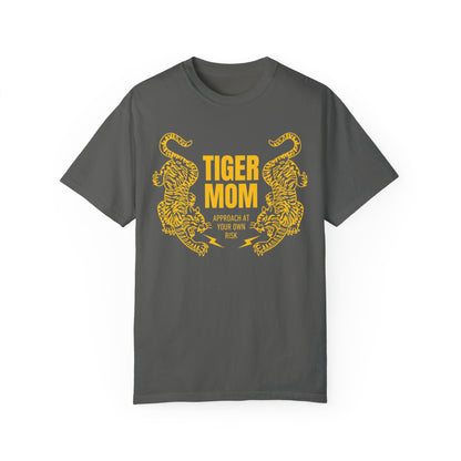 Tiger Mom - Mom Gift Unisex Garment-Dyed T-shirt