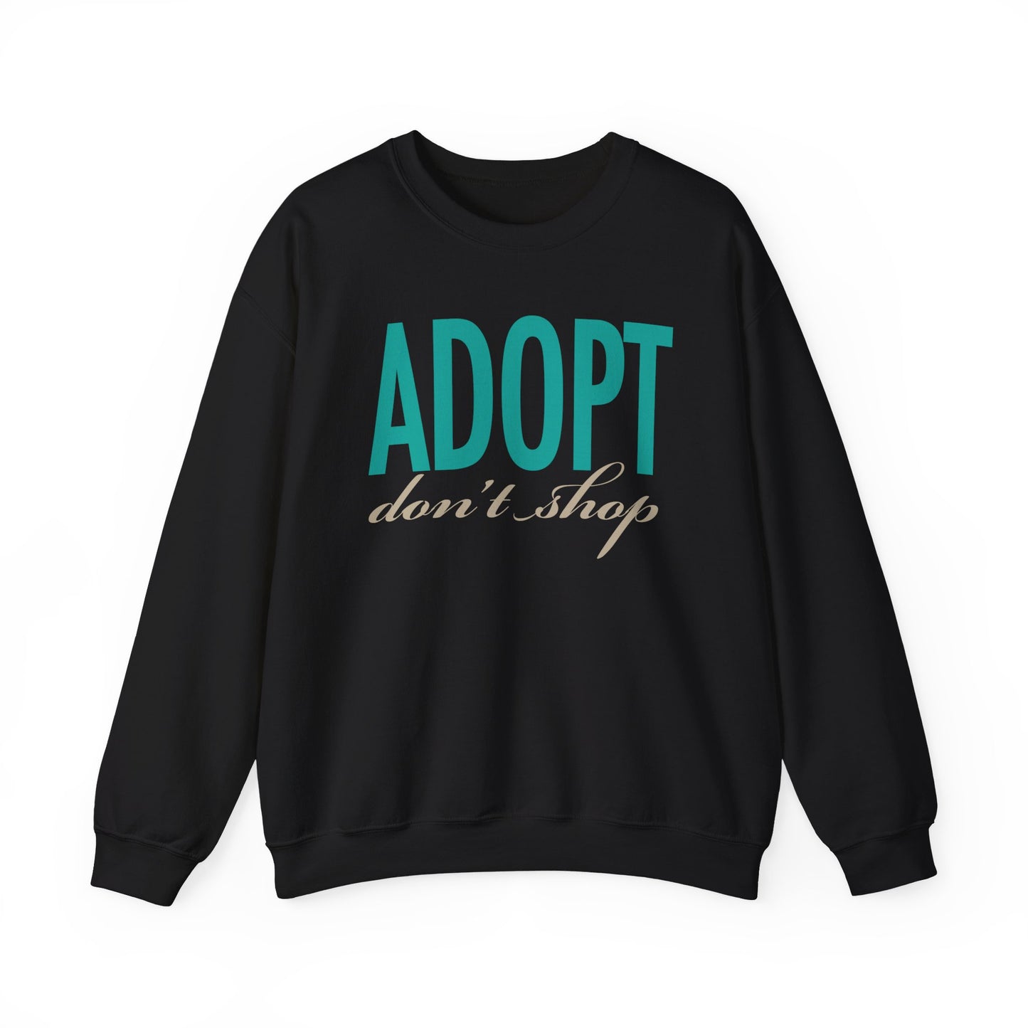 Adopt Don't Shop Crew Sweatshirt Gildan 18000, Save Animals, Animal Rights, Animal Rescue Shirt, Animal Lover Gift, Adoption Pet Sweatshirt