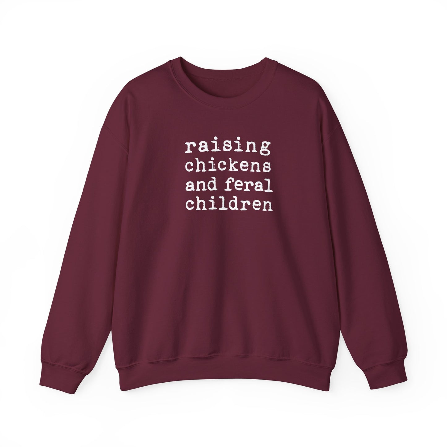 Raising Chickens & Feral Children Crewneck Sweatshirt, Chicken Sweatshirt, Chicken Mom Sweatshirt, Homestead Sweatshirt, Mom Birthday Gift